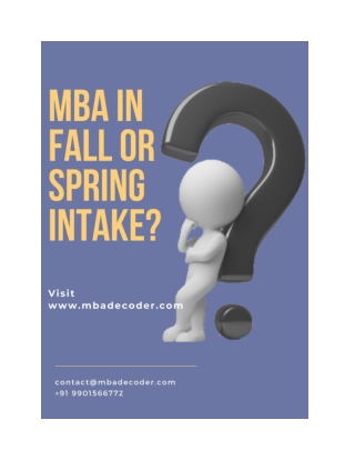 Which is Better: List of Fall or Spring intake MBA Programs