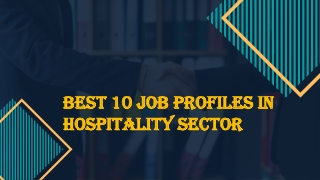 Best 10 Job Profiles in Hospitality sector