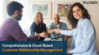 Comprehensive & Cloud-Based Customer Relationship Management