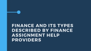 Finance And Its Types Described By Finance Assignment Help Providers