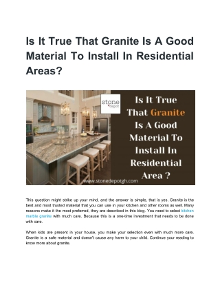 Is It True That Granite Is A Good Material To Install In Residential Areas?