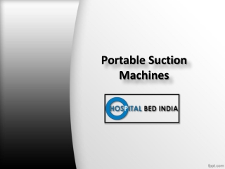 Portable Suction Unit at Best Price in India, Buy Suction Machine Online – Hospital Bed India