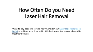 How Often Do you Need Laser Hair Removal