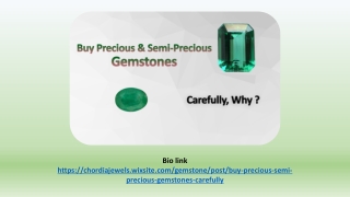 Buy Precious & Semi-Precious Gemstones Carefully, Why ?