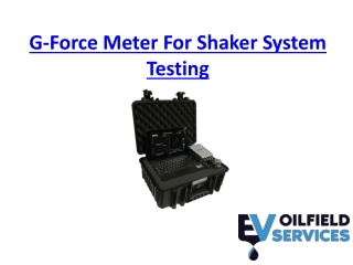G-Force Meter For Shaker System Testing