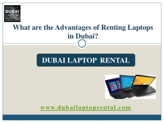 What are the Advantages of Renting Laptops in Dubai?