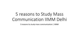 5 reasons to study mass communication | IIMM