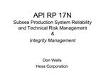 API RP 17N Subsea Production System Reliability and Technical Risk Management Integrity Management