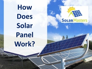 How Does Solar Panel Work?