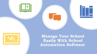 Manage Your School Easily With School Automation Software