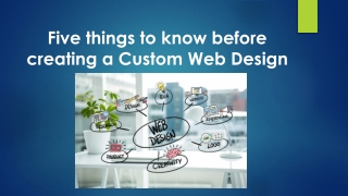 Five things to know before creating a Custom Web Design