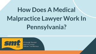 How Does A Medical Malpractice Lawyer Work In Pennsylvania?