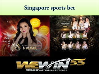 Singapore sports bet is the most exciting