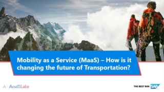 Mobility as a Services (MaaS) - How it is changing the future of Transportation