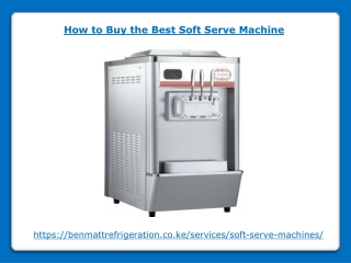 How to Buy the Best Soft Serve Machine