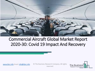 Commercial Aircraft Market: Opportunities, Demand And Forecasts Analysis 2020-2023