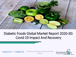 Diabetic Foods Market Focusing On Current Trends And Leading Fortune Companies By 2023