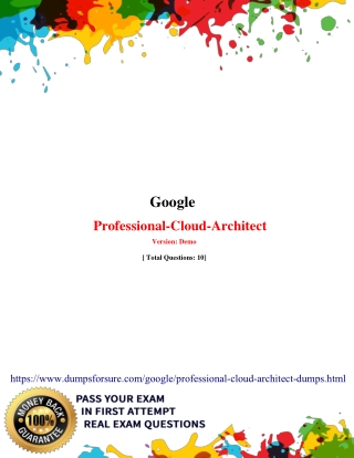 Easily Pass Google Professional-Cloud-Architect Exams with Our dumps & PDF - Dumpsforsure