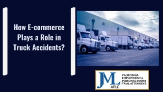 How E-commerce Plays a Role in Truck Accidents?