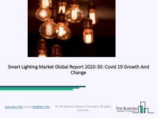 2020 Smart Lighting Market Share, Restraints, Segments And Regions