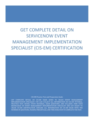 Get Complete Detail on ServiceNow Event Management Implementation Specialist (CIS-EM) Certification