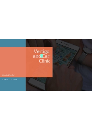 Vertigo and Ear Clinic