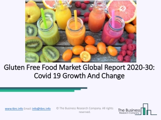 Global Gluten Free Food Market Opportunities And Strategies To 2030