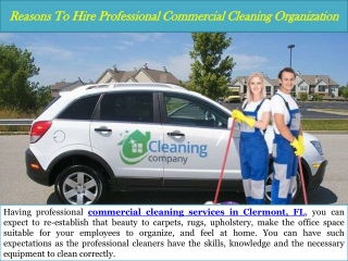 Reasons To Hire Professional Commercial Cleaning Organization