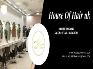 House of Hair - Best Hair Human Extension in UK