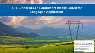 ACCC Conductor are ideally suited for long span applications