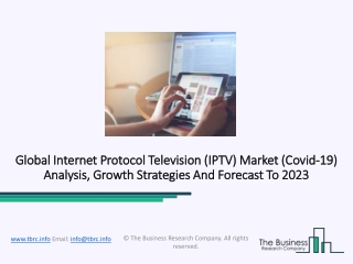 Internet Protocol Television (IPTV) Market With Current Trend Analysis, 2020-2023