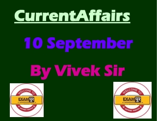 Daily Current Affairs 10 september 2020 By Vivek Sir
