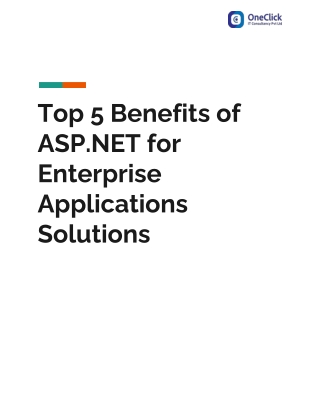 Top 5 Benefits of ASP.NET for Enterprise Applications Solutions