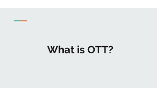 What Is OTT?