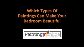 Which Type Of Painting People Like The Most For Our Bedroom