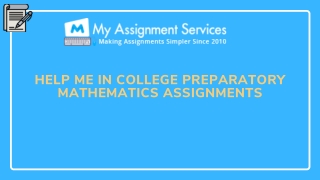 Help Me In College Preparatory Mathematics Assignments