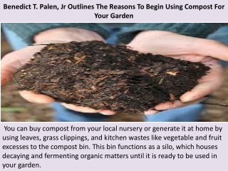 Benedict T. Palen, Jr Outlines The Reasons To Begin Using Compost For Your Garden