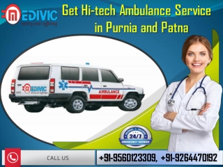 Get Trusted Life Saver Exigency Ambulance Service in Purnia by Medivic