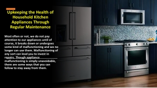 Upkeeping the Health of Household Kitchen Appliances Through Regular Maintenance