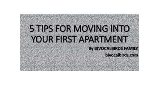 5 TIPS FOR MOVING INTO YOUR FIRST APARTMENT