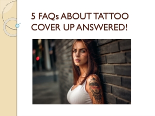 5 faq's about tattoo cover up answered