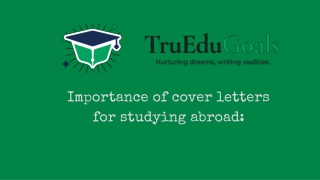 Importance of cover letters for studying abroad- truedugoals.com