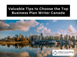 Valuable Tips to Choose the Top Business Plan Writer Canada