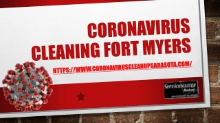 Commercial & Domestic Coronavirus Clean Up Fort Myers
