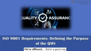 ISO 9001 Requirements: Defining the Purpose of the QMS