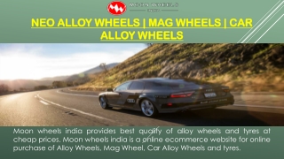 Neo Alloy Wheels | Mag Wheels | Car Alloy Wheels