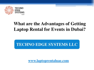 What are the Advantages of Getting Laptop Rental for Events in Dubai?