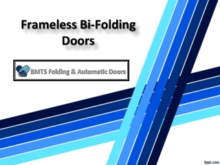 Frameless Bi-folding Doors in UAE, Frameless Bi-folding Doors in Dubai - BMTS Automatic Doors