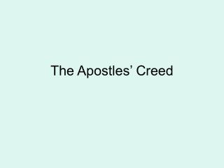 The Apostles’ Creed