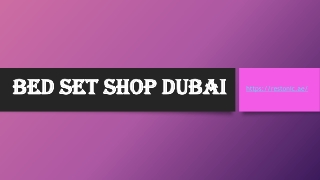 Bed set shop Dubai